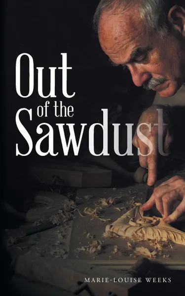 Обложка книги Out of the Sawdust, Marie-Louise Weeks