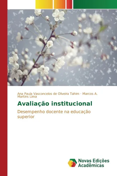 Обложка книги Avaliacao institucional, Vasconcelos de Oliveira Tahim Ana Paula, Martins Lima Marcos A.