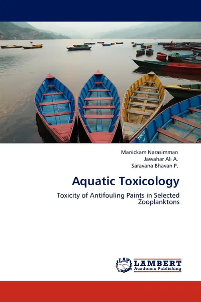 Обложка книги Aquatic Toxicology, Manickam Narasimman, Jawahar Ali a., Saravana Bhavan P.