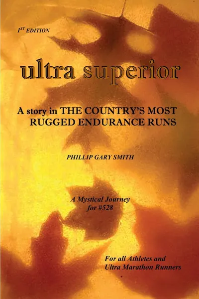 Обложка книги Ultra Superior, Phillip Gary Smith