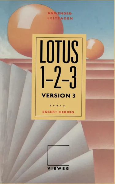 Обложка книги Anwender Leitfaden Lotus 1-2-3, Ekbert Hering
