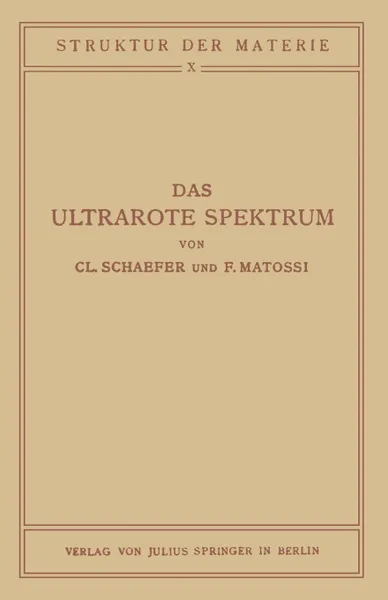 Обложка книги Das Ultrarote Spektrum, NA Schaefer, NA Matossi