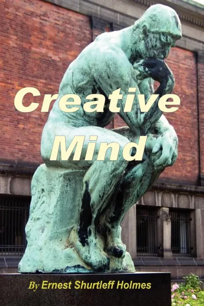 Обложка книги Creative Mind, Ernest Holmes