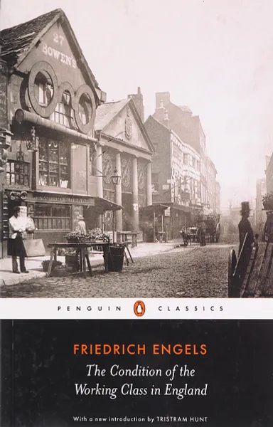 Обложка книги The Condition of the Working Class in England, Engels, Friedrich