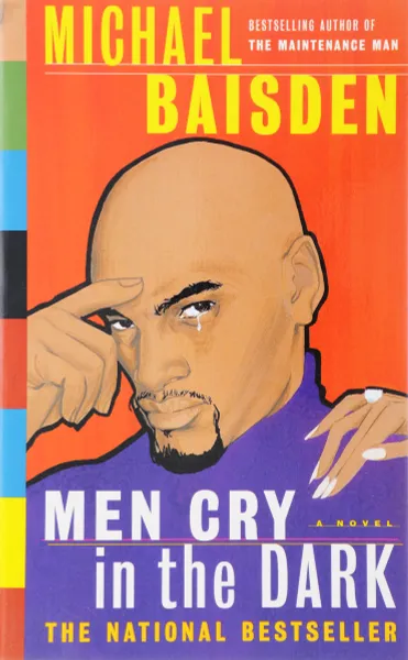Обложка книги Men Cry in the Dark, Baisden, Michael