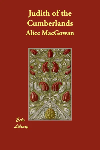 Обложка книги Judith of the Cumberlands, Alice MacGowan