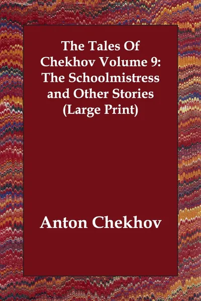 Обложка книги The Schoolmistress and Other Stories, Anton Pavlovich Chekhov