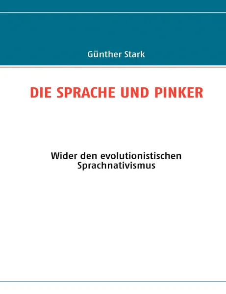 Обложка книги DIE SPRACHE UND PINKER, Günther Stark