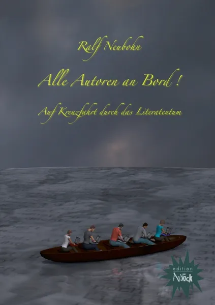 Обложка книги Alle Autoren an Bord!, Ralf Neubohn