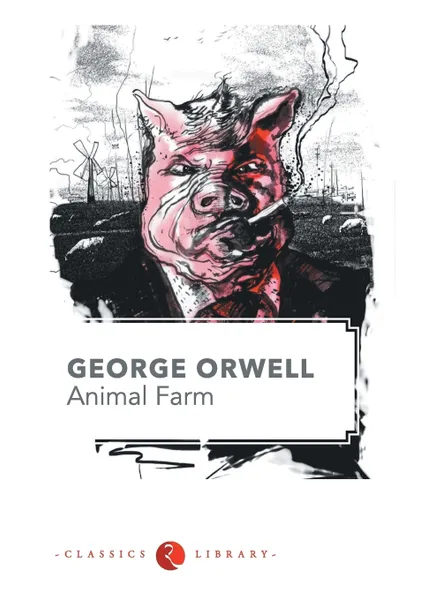 Обложка книги Animal Farm, George Orwell