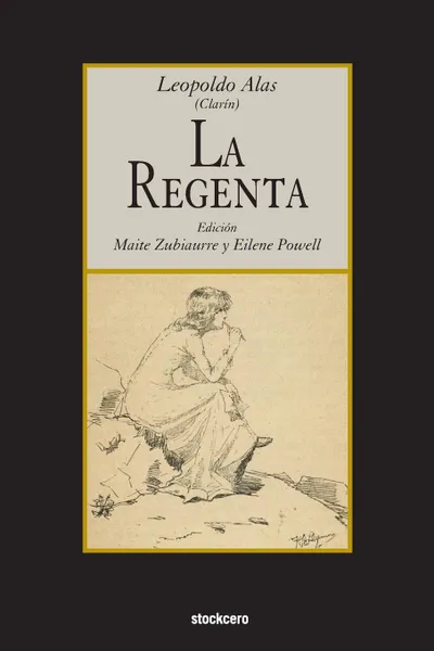 Обложка книги La Regenta, Leopoldo Alas