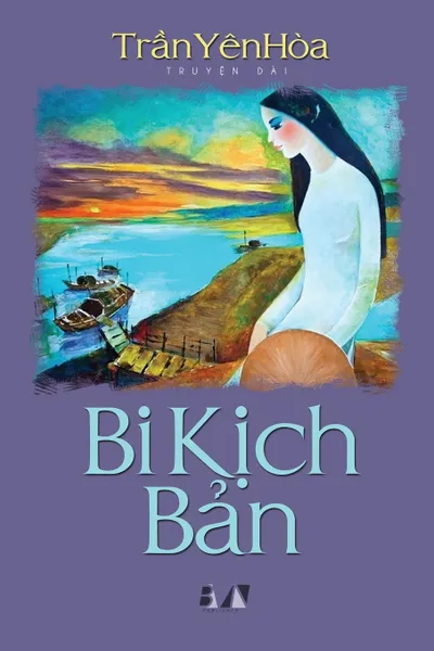 Обложка книги BI KICH BAN. Truyen dai, Trần Yên Hòa